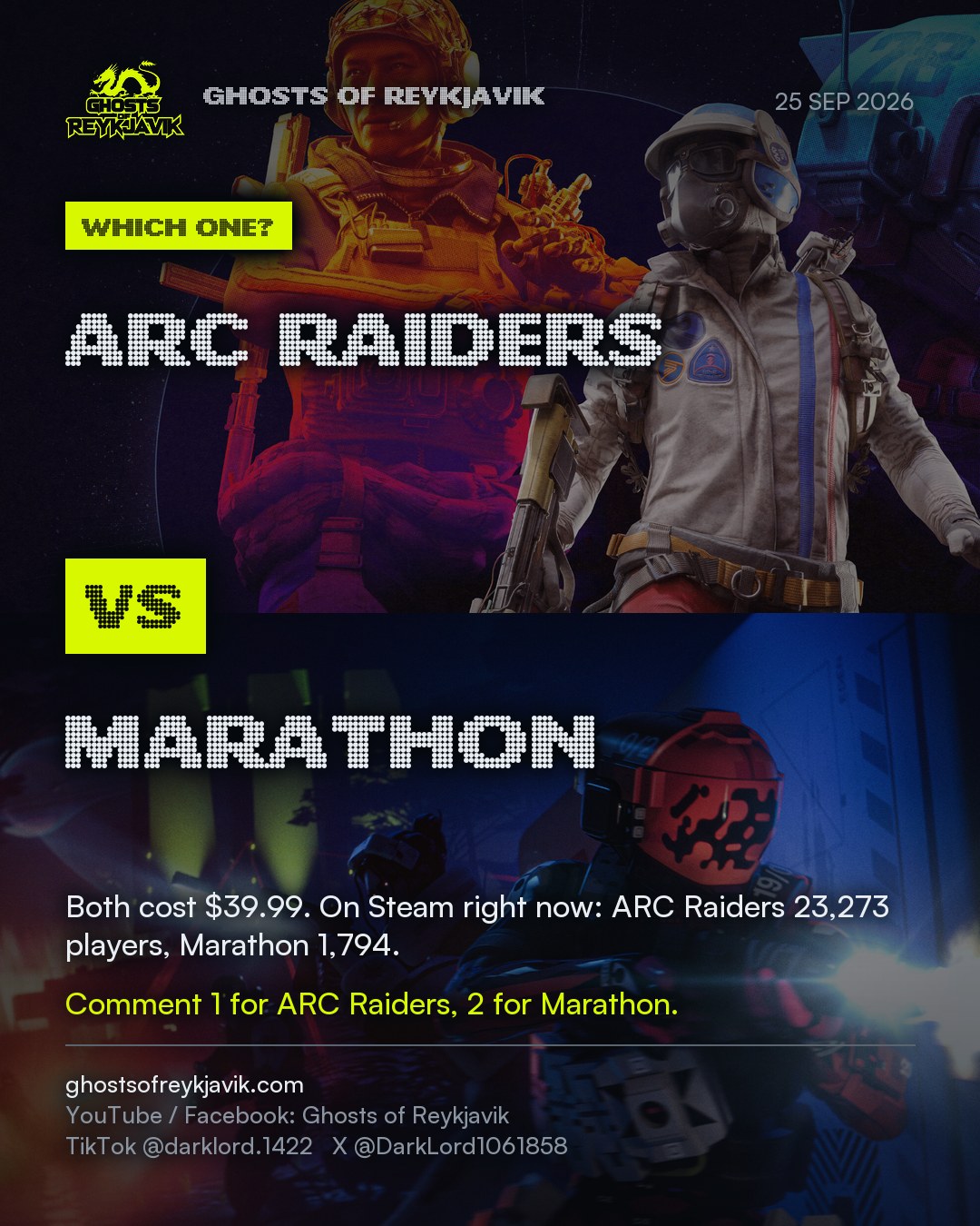 Both cost $39.99. On Steam right now: ARC Raiders 23,273 players, Marathon 1,794..